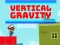 Mäng Vertical Gravity Internetis