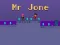 Mäng Mr Jone Internetis