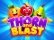 Mäng Thorn and Blast Internetis