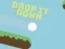 Mäng Drop It Down Internetis