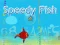 Mäng Speedy Fishing Internetis