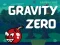 Mäng Gravity Zero Internetis