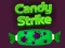 Mäng Candy Strike Internetis