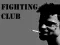 Mäng Fighting Club Internetis