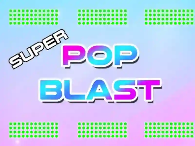Mäng Super Pop Blast Internetis
