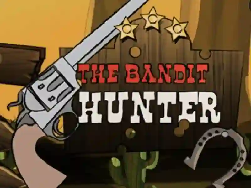 Mäng The Bandit Hunter Internetis