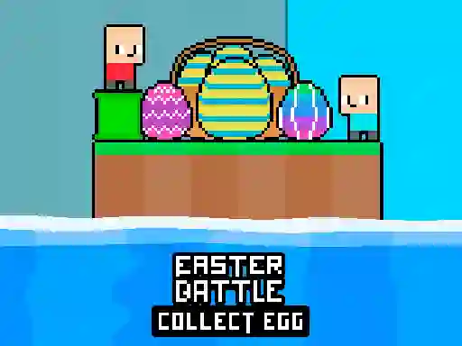 Mäng Easter Battle Collect Egg Internetis