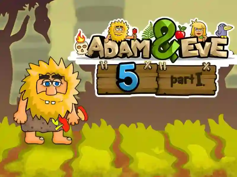 Mäng Adam and Eve 5 Part 1 Internetis