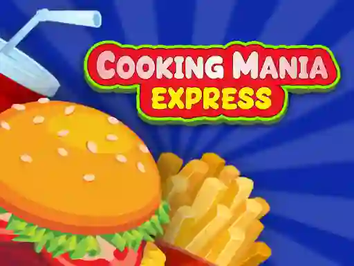 Mäng Cooking Mania Express Internetis