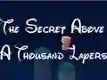 Mäng The Secret Above A Thousand Layers Internetis