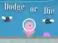 Mäng Dodge Or Die Internetis