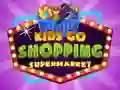 Mäng Kids go Shopping Supermarket Internetis