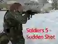 Mäng Soldiers 5: Sudden Shot Internetis
