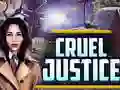 Mäng Cruel Justice Internetis