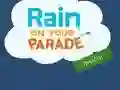 Mäng Rain on Your Parade Internetis