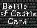 Mäng Battle of Castle Card Internetis
