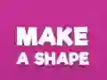 Mäng Make A Shape Internetis