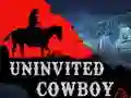 Mäng Uninvited Cowboy Internetis