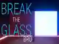 Mäng Break the Glass Bro Internetis