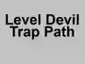 Mäng Level Devil Trap Path Internetis