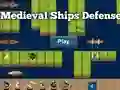 Mäng Medieval Ships Defense Internetis