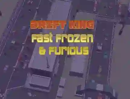 Mäng Drift King Fast Frozen & Furious Internetis