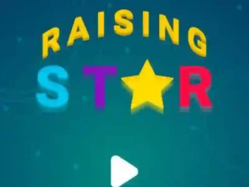 Mäng Raising Star Internetis