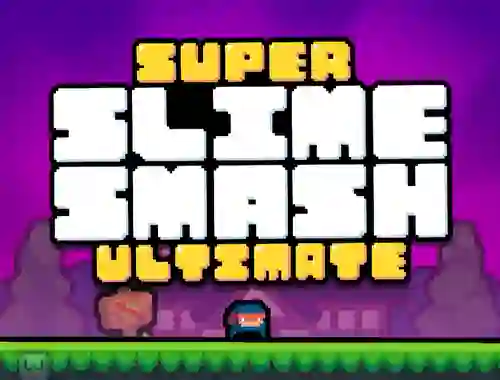 Mäng Super Slime Smash Ultimate Internetis