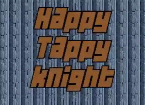 Mäng Happy Tappy Knight Internetis