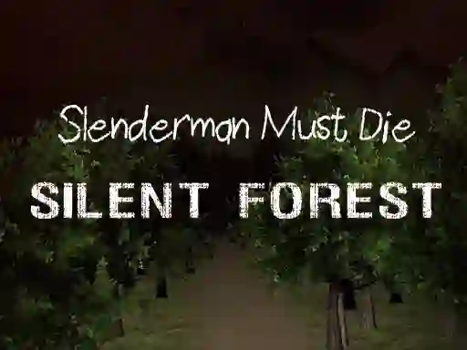 Mäng Slenderman Must Die: Silent Forest Internetis