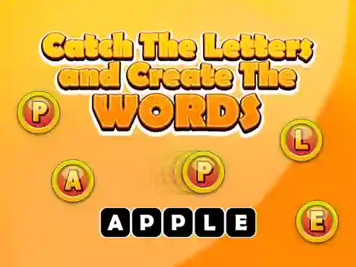Mäng Catch The Letters And Create The Words Internetis