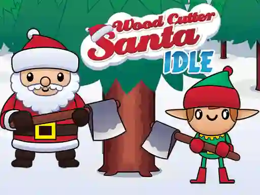 Mäng Wood Cutter Santa Idle Internetis