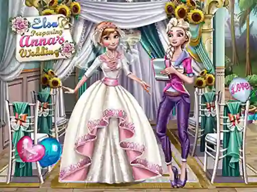 Mäng Elsa Preparing Anna's Wedding Internetis