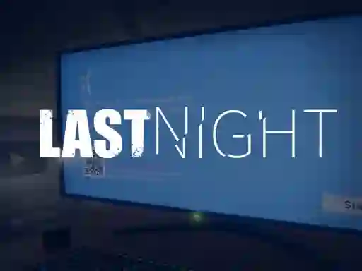 Mäng Last Night Internetis