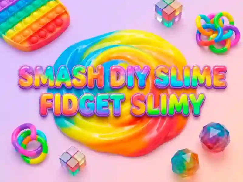 Mäng Smash Diy Slime Fidget Slimy Internetis