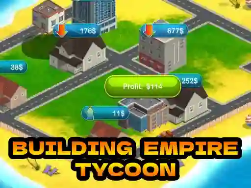 Mäng Building Empire Tycoon Internetis