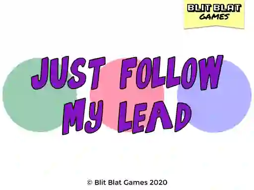 Mäng Just Follow My Lead Internetis