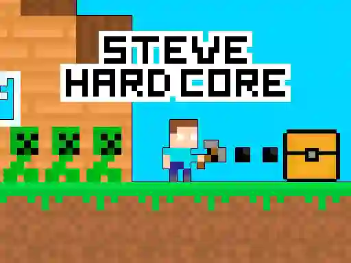 Mäng Steve Hard Core Internetis