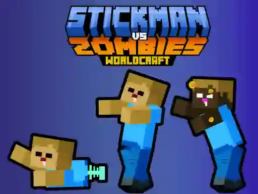 Mäng Stickman vs Zombies WorldCraft Internetis