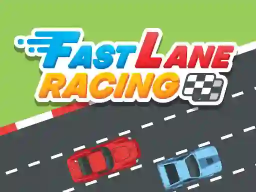 Mäng Fast Lane Racing Internetis