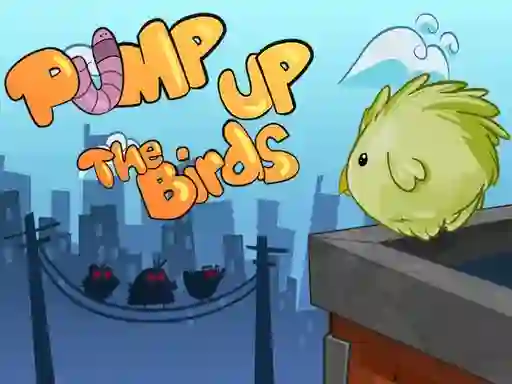 Mäng Pump Up the Birds Internetis