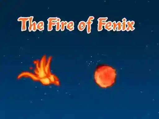 Mäng The Fire of Fenix Internetis