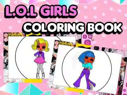 Mäng L.O.L OMG Girls Coloring Book Internetis