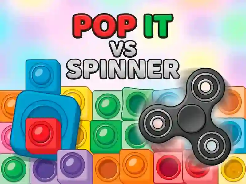 Mäng Pop It vs Spinner Internetis