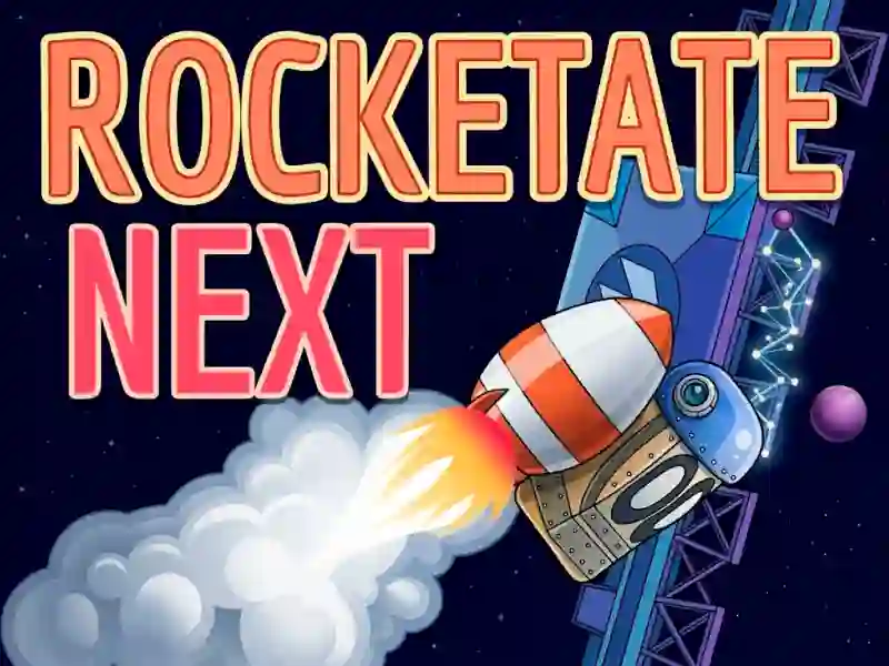 Mäng Rocketate Next Internetis