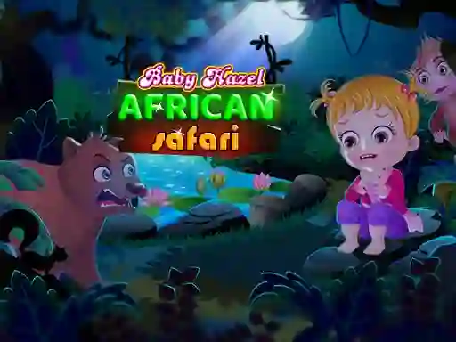 Mäng Baby Hazel: African safari Internetis