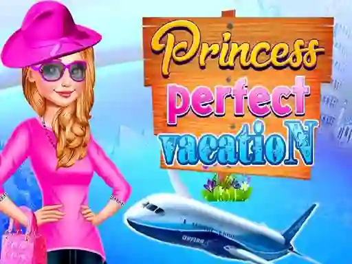 Mäng Princess Perfect Vaction Internetis