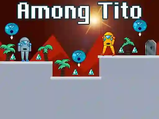 Mäng Among Tito Internetis
