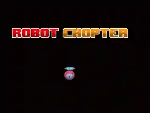 Mäng Robot Chopter Internetis