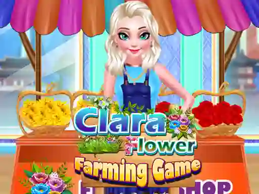 Mäng Clara Flower Farming  Game Internetis